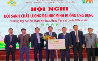 Trường Đại học Sư phạm Kỹ thuật Hưng Yên đạt chuẩn UPM 4 sao