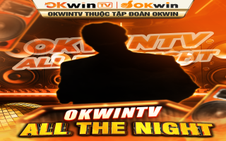 Một bản hit từ thanh xuân sẽ "tái xuất" trong đêm nhạc OKWINTV – ALL THE NIGHT